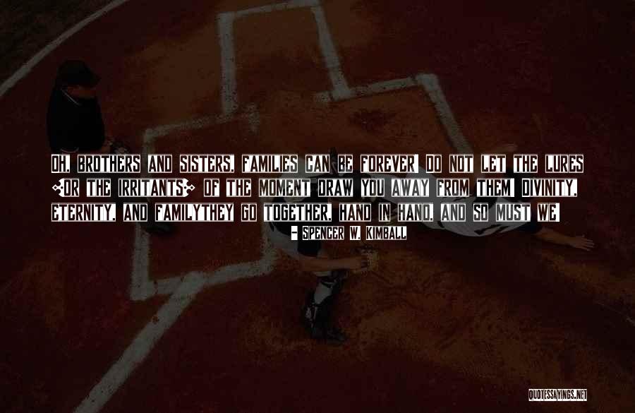 Aradia Sprite Quotes By Spencer W. Kimball Aradia Sprite Quotes By Spencer W. Kimball