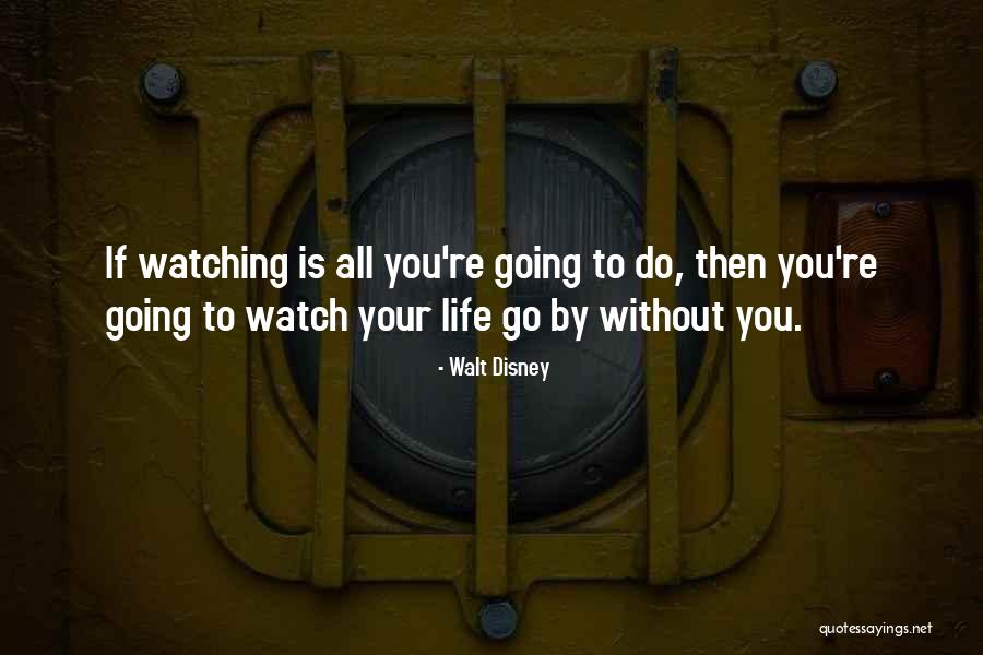 Arafah Ki Quotes By Walt Disney Arafah Ki Quotes By Walt Disney