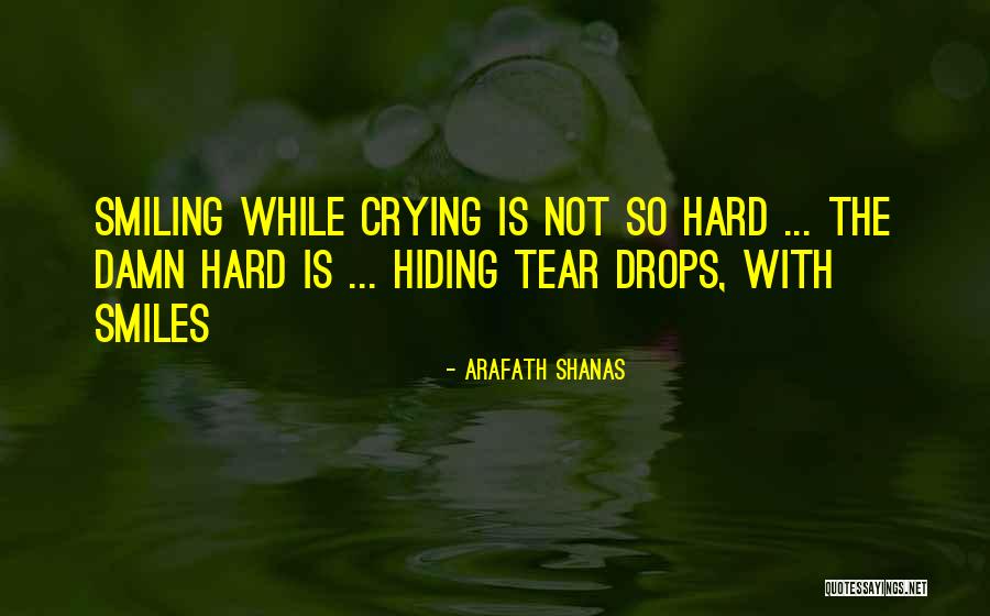 Arafath Shanas Quotes 288143