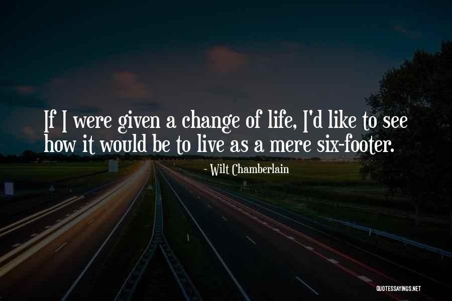 Aragaw Belay Quotes By Wilt Chamberlain Aragaw Belay Quotes By Wilt Chamberlain