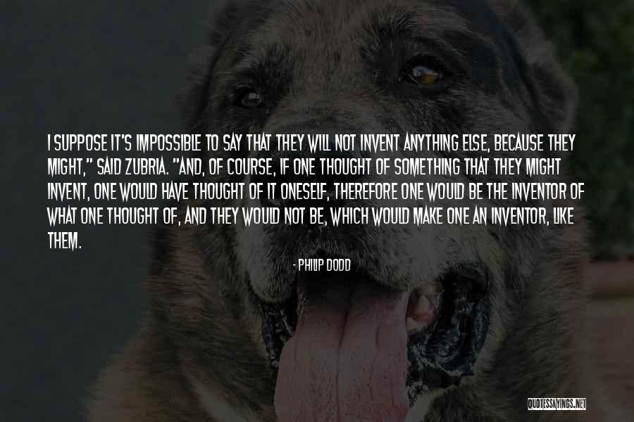 Aragney Quotes By Philip Dodd Aragney Quotes By Philip Dodd
