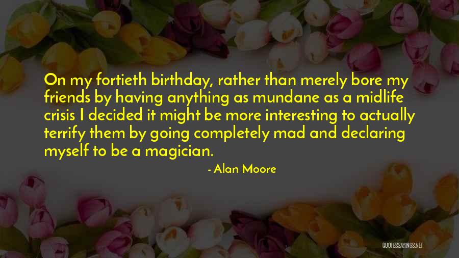 Aragonesi Bike Quotes By Alan Moore Aragonesi Bike Quotes By Alan Moore