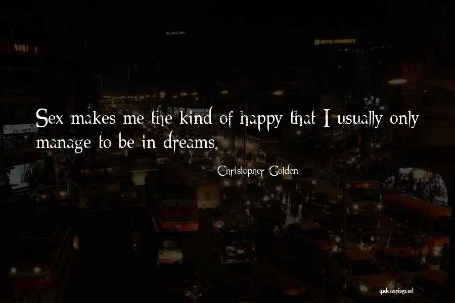 Arahants Quotes By Christopher Golden