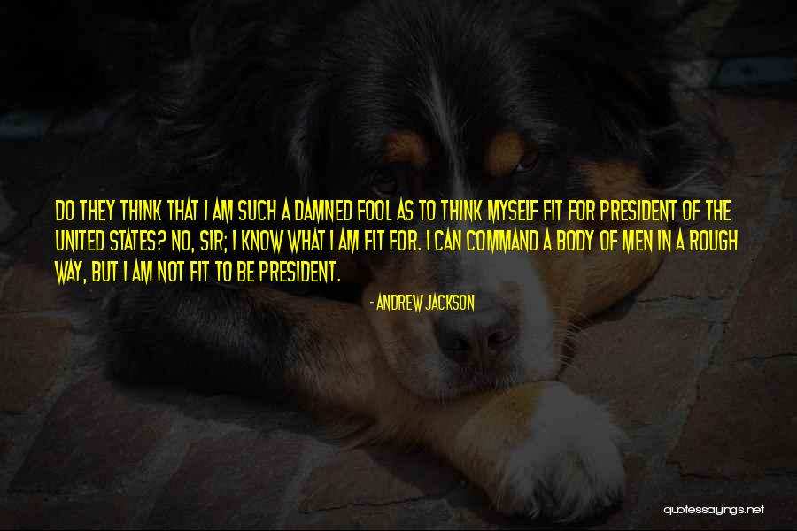 Araignee Gipsy Quotes By Andrew Jackson Araignee Gipsy Quotes By Andrew Jackson