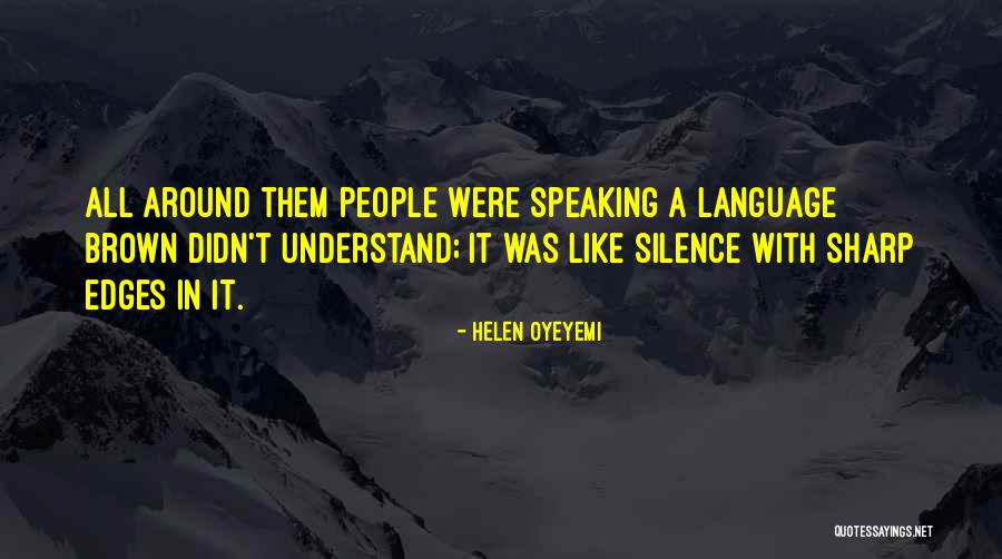 Araik Muradyan Quotes By Helen Oyeyemi Araik Muradyan Quotes By Helen Oyeyemi