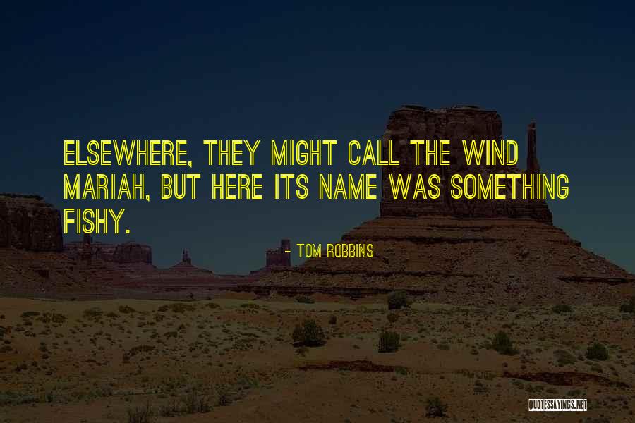 Araik Muradyan Quotes By Tom Robbins Araik Muradyan Quotes By Tom Robbins