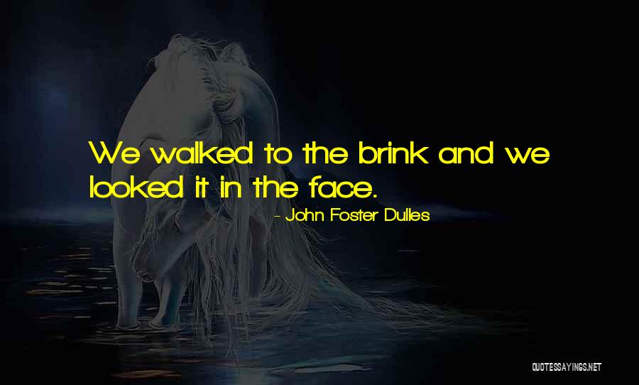 Arakawa Under The Bridge Quotes By John Foster Dulles Arakawa Under The Bridge Quotes By John Foster Dulles