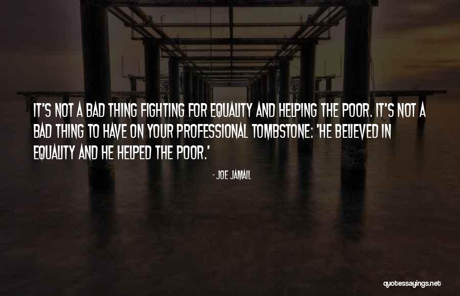 Arakhand Quotes By Joe Jamail
