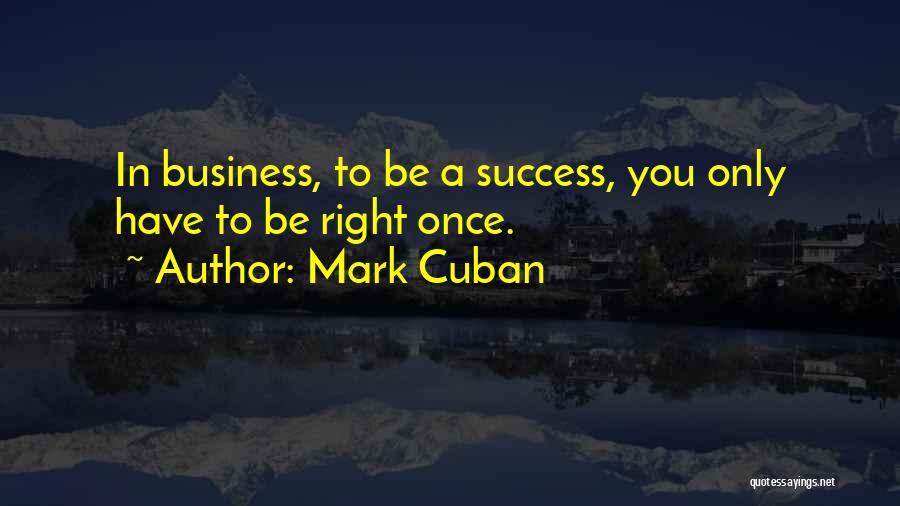 Arakhs Helm Quotes By Mark Cuban