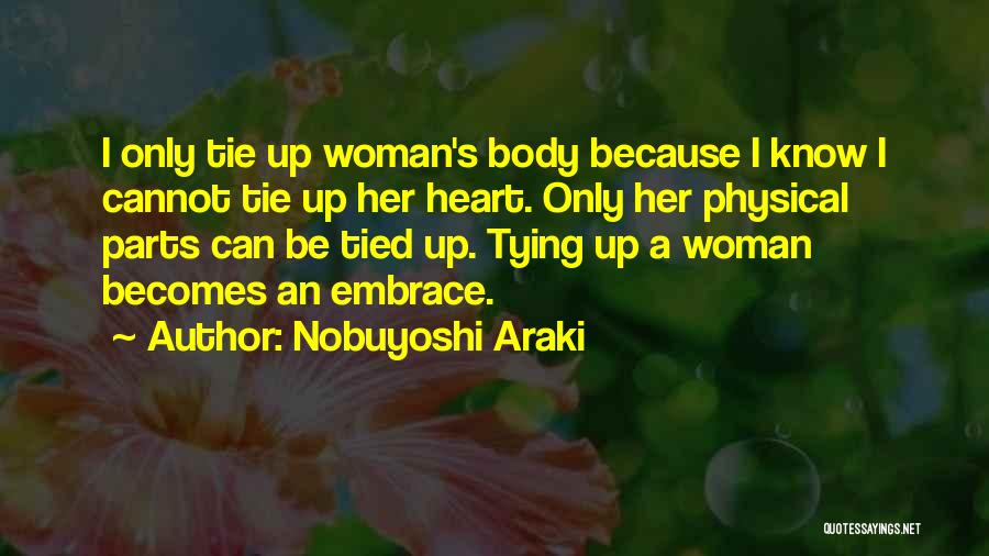 Araki Quotes By Nobuyoshi Araki