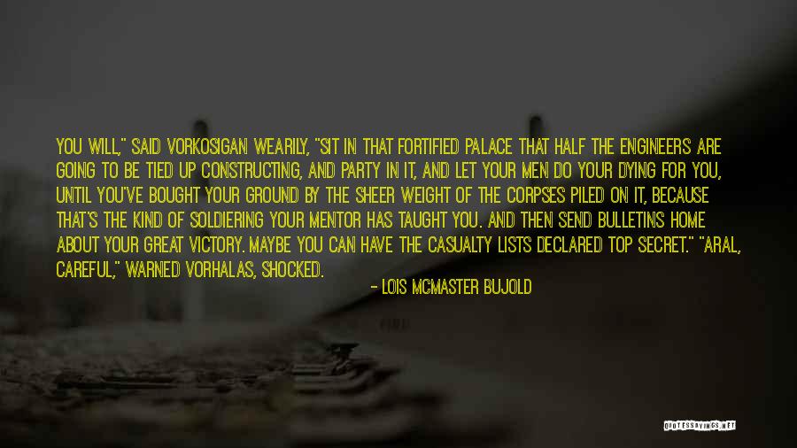Aral Quotes By Lois McMaster Bujold Aral Quotes By Lois McMaster Bujold