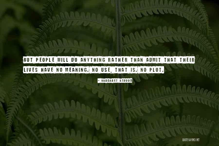 Aralane Quotes By Margaret Atwood Aralane Quotes By Margaret Atwood