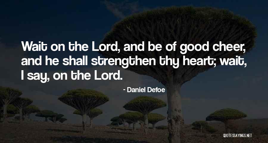 Aralkoxy Quotes By Daniel Defoe Aralkoxy Quotes By Daniel Defoe