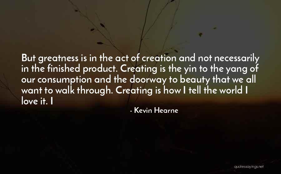 Aralsk Ho Quotes By Kevin Hearne