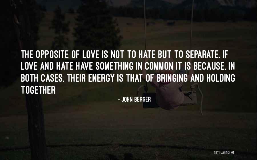 Aram Haram Hai Quotes By John Berger Aram Haram Hai Quotes By John Berger