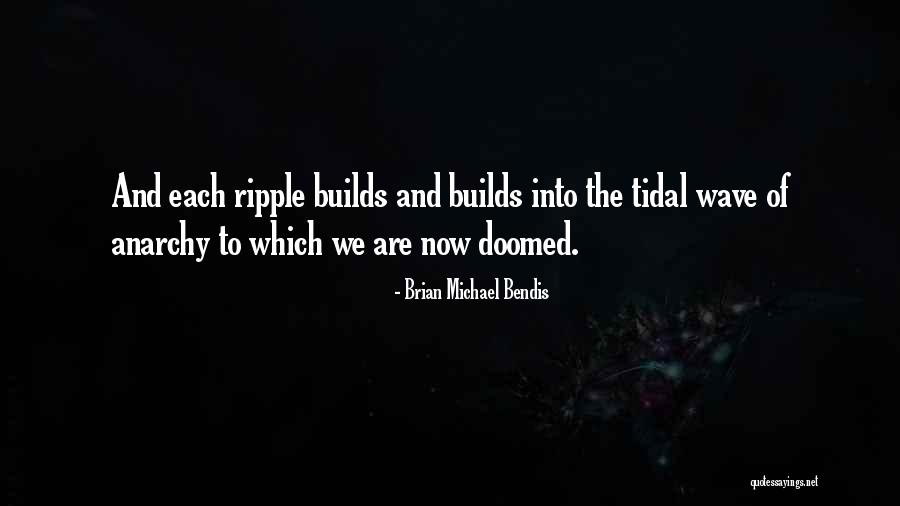 Aramas Apartment Quotes By Brian Michael Bendis Aramas Apartment Quotes By Brian Michael Bendis