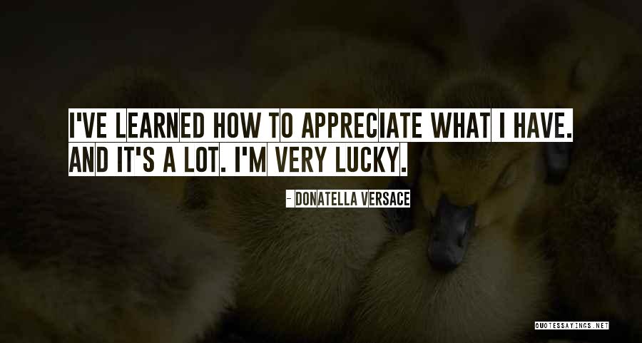 Arambarri Quotes By Donatella Versace Arambarri Quotes By Donatella Versace