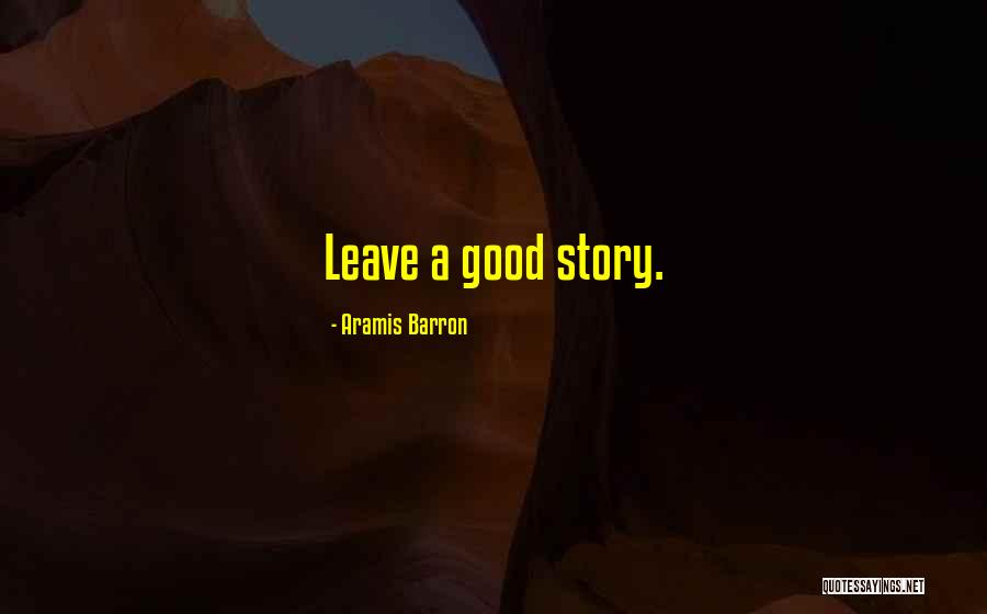 Aramis Barron Quotes 212159 Aramis Barron Quotes 212159