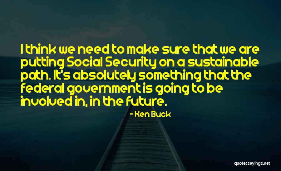 Aramoore Quotes By Ken Buck Aramoore Quotes By Ken Buck