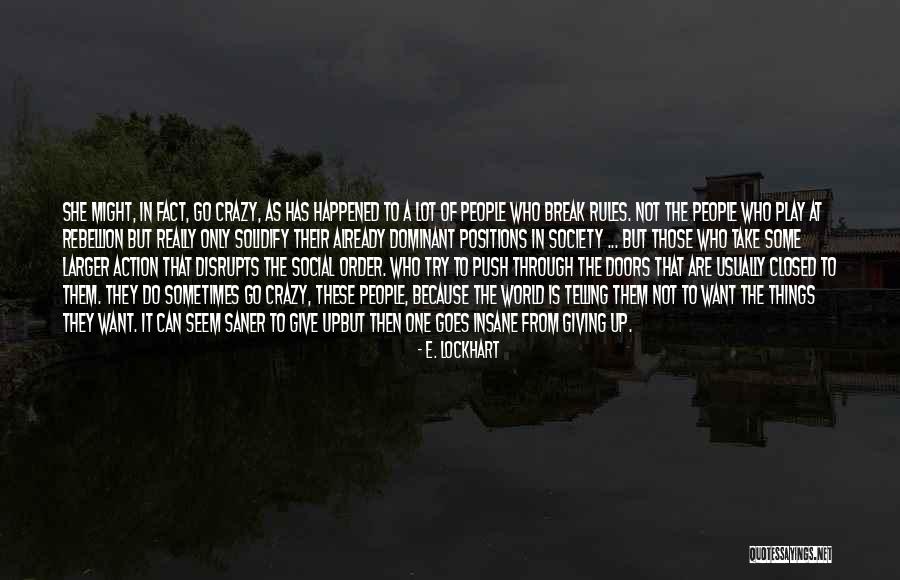 Aramus Guarauna Quotes By E. Lockhart Aramus Guarauna Quotes By E. Lockhart