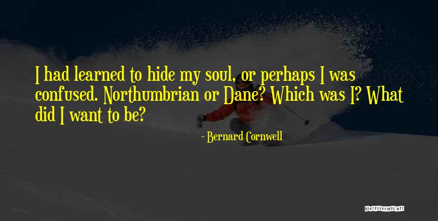 Arananda Quotes By Bernard Cornwell Arananda Quotes By Bernard Cornwell