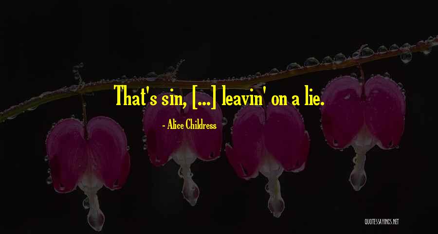 Arancini House Quotes By Alice Childress Arancini House Quotes By Alice Childress