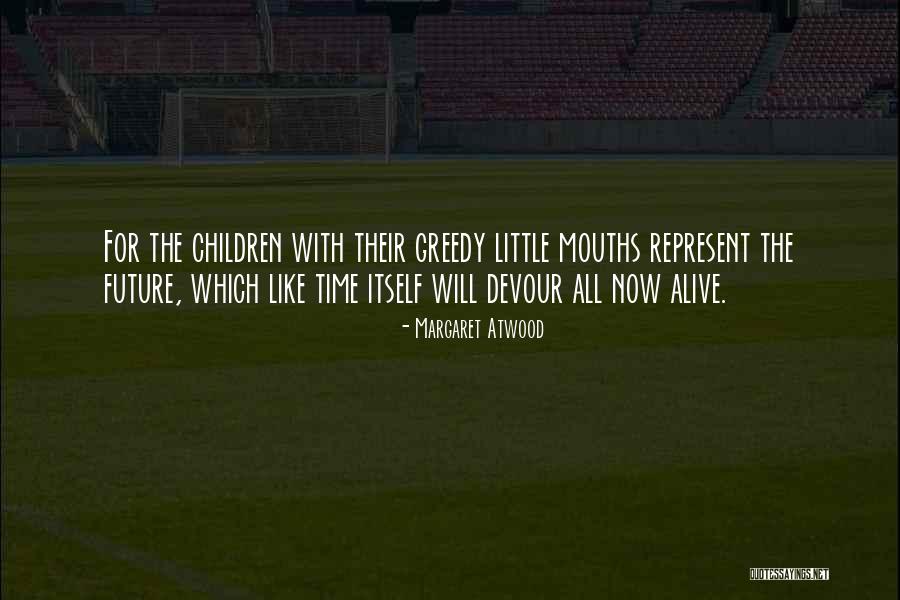 Arancio Piccolo Quotes By Margaret Atwood Arancio Piccolo Quotes By Margaret Atwood