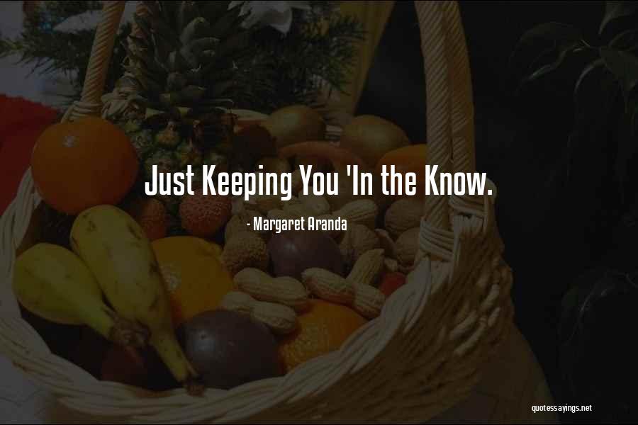 Aranda Quotes By Margaret Aranda