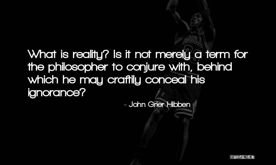 Arandia Granda Quotes By John Grier Hibben Arandia Granda Quotes By John Grier Hibben