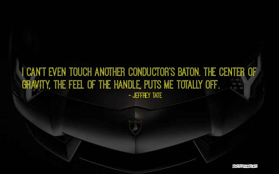 Aranguiz Charles Quotes By Jeffrey Tate Aranguiz Charles Quotes By Jeffrey Tate