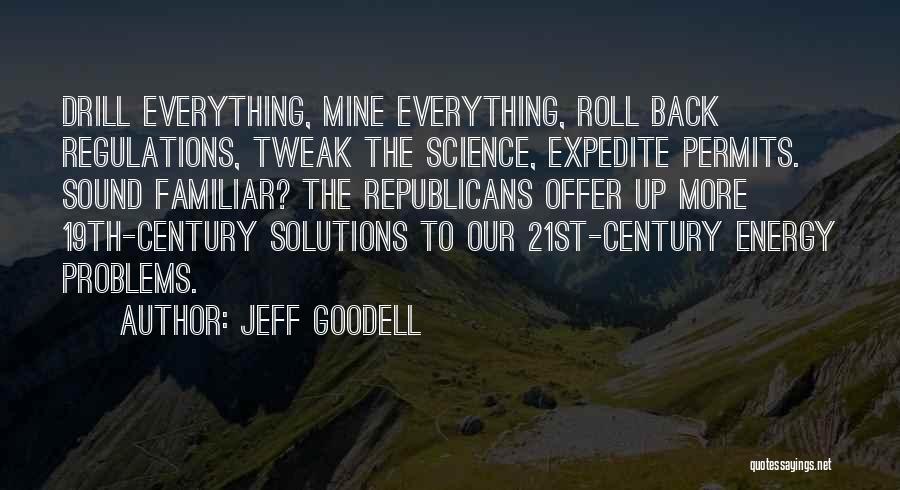 Aranivah Quotes By Jeff Goodell
