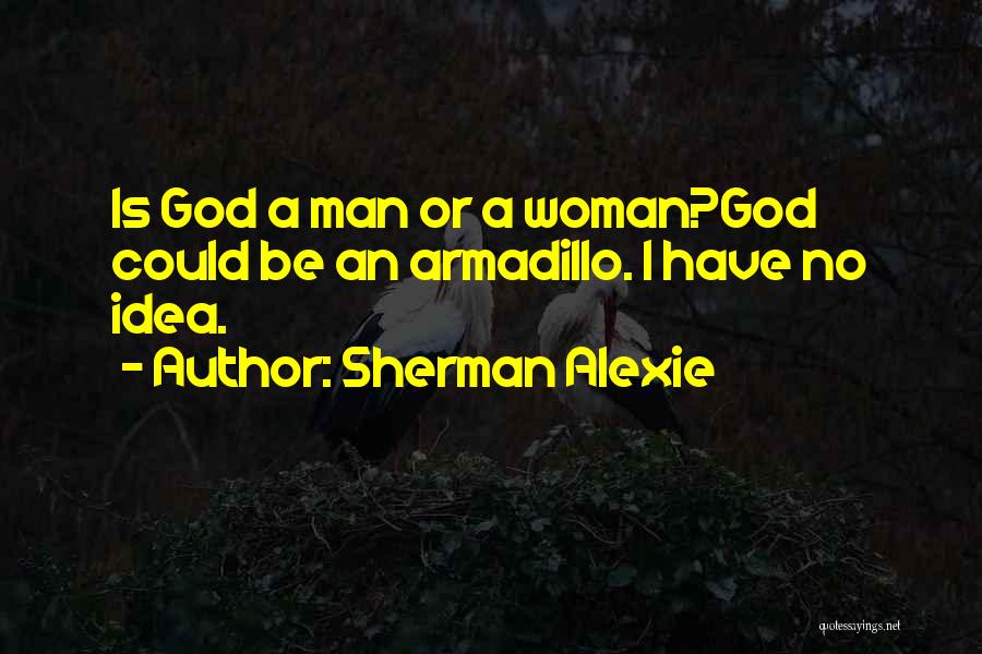 Aranobilis98 Quotes By Sherman Alexie