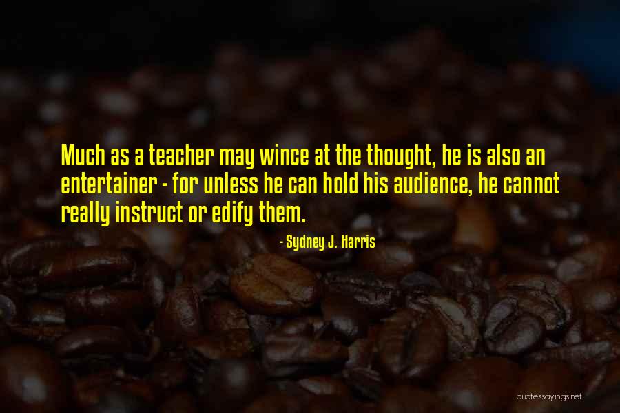 Aranova Quotes By Sydney J. Harris Aranova Quotes By Sydney J. Harris