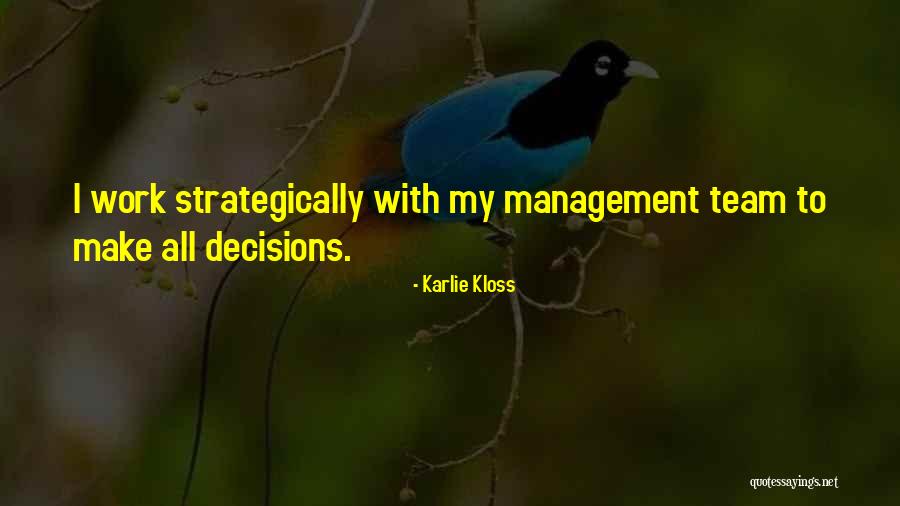 Arantxa Loizaga Quotes By Karlie Kloss Arantxa Loizaga Quotes By Karlie Kloss