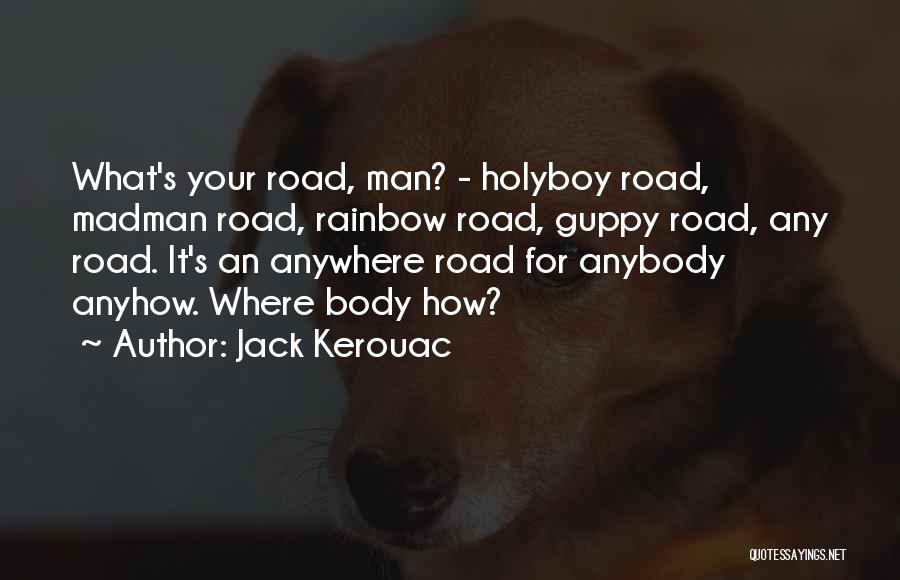 Arantza Sestayo Quotes By Jack Kerouac