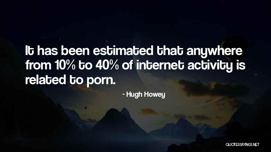 Arantzazu Quotes By Hugh Howey Arantzazu Quotes By Hugh Howey