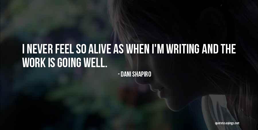 Araptv Quotes By Dani Shapiro Araptv Quotes By Dani Shapiro