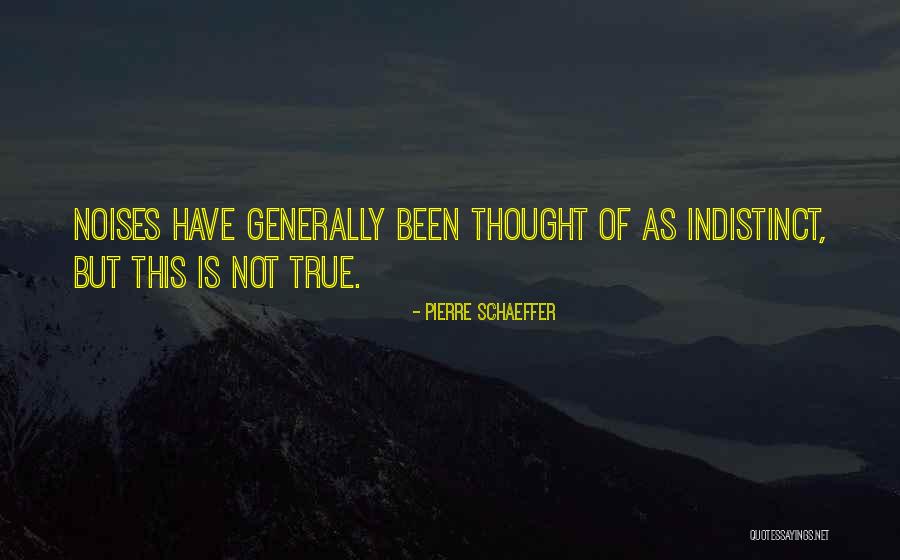 Araptv Quotes By Pierre Schaeffer