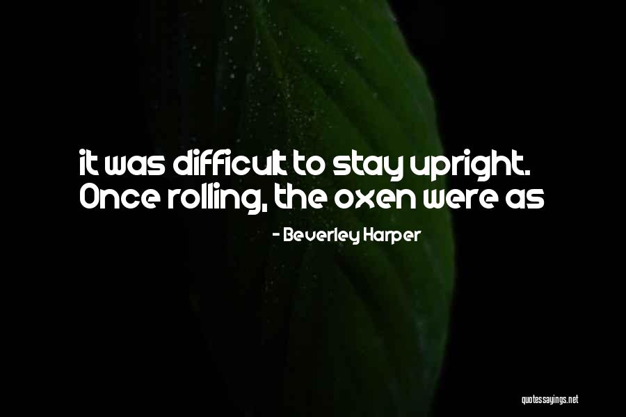 Ararararar Quotes By Beverley Harper Ararararar Quotes By Beverley Harper