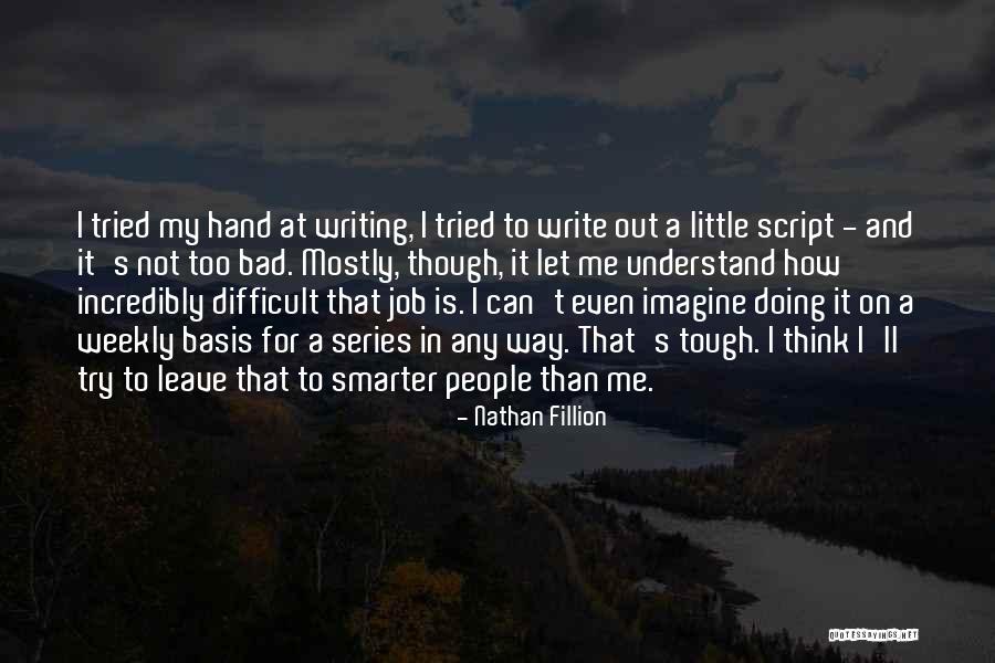 Arararararagi Quotes By Nathan Fillion Arararararagi Quotes By Nathan Fillion