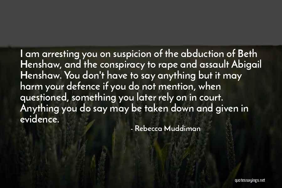 Ararebo Quotes By Rebecca Muddiman Ararebo Quotes By Rebecca Muddiman