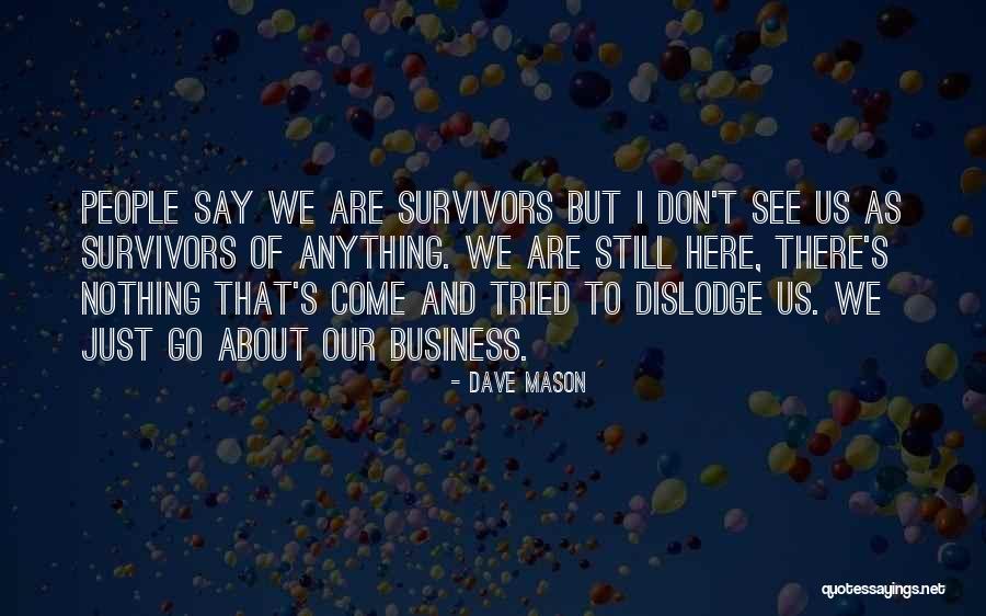 Araripe Manakin Quotes By Dave Mason Araripe Manakin Quotes By Dave Mason