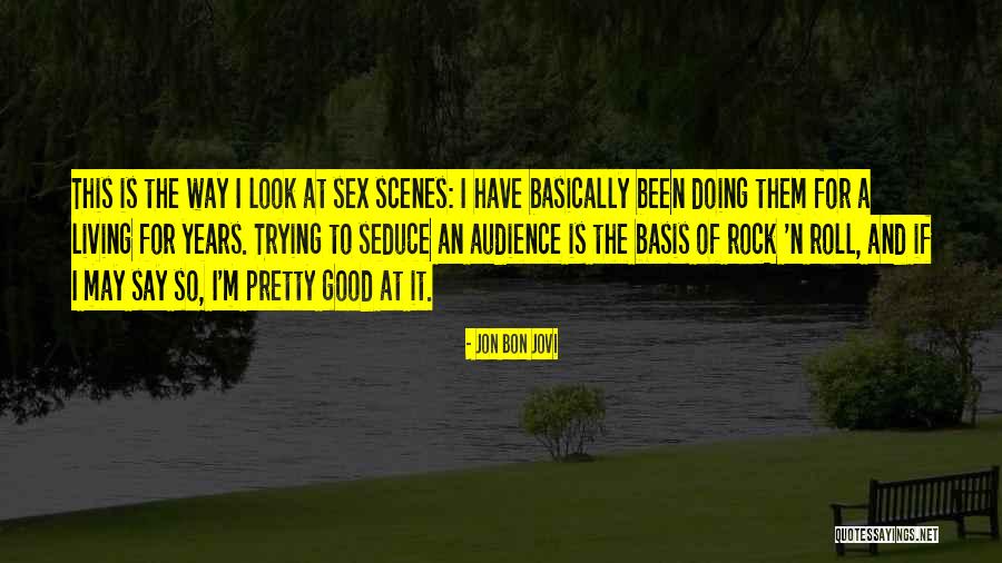 Ararlar Beni Quotes By Jon Bon Jovi Ararlar Beni Quotes By Jon Bon Jovi