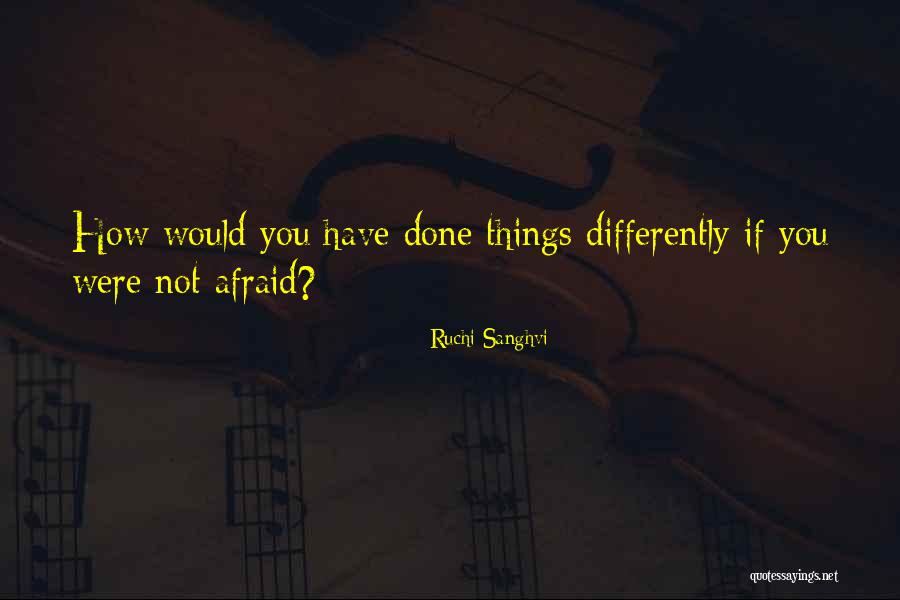 Arasaka Quotes By Ruchi Sanghvi Arasaka Quotes By Ruchi Sanghvi