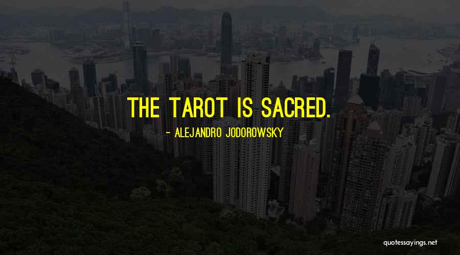Arascholarships Quotes By Alejandro Jodorowsky Arascholarships Quotes By Alejandro Jodorowsky