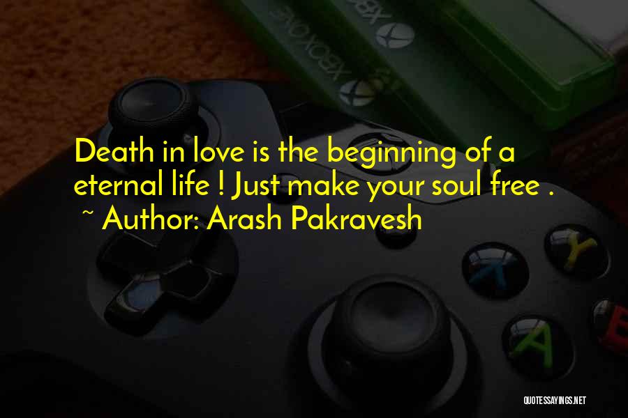 Arash Pakravesh Quotes 1738921