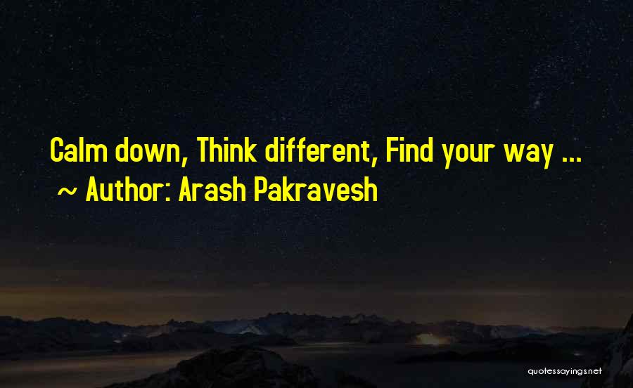 Arash Pakravesh Quotes 2153781