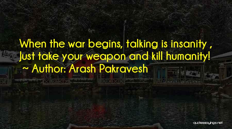 Arash Pakravesh Quotes 996441