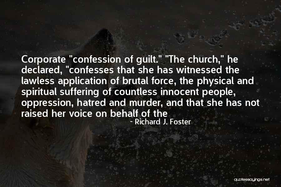 Arataka Quotes By Richard J. Foster Arataka Quotes By Richard J. Foster