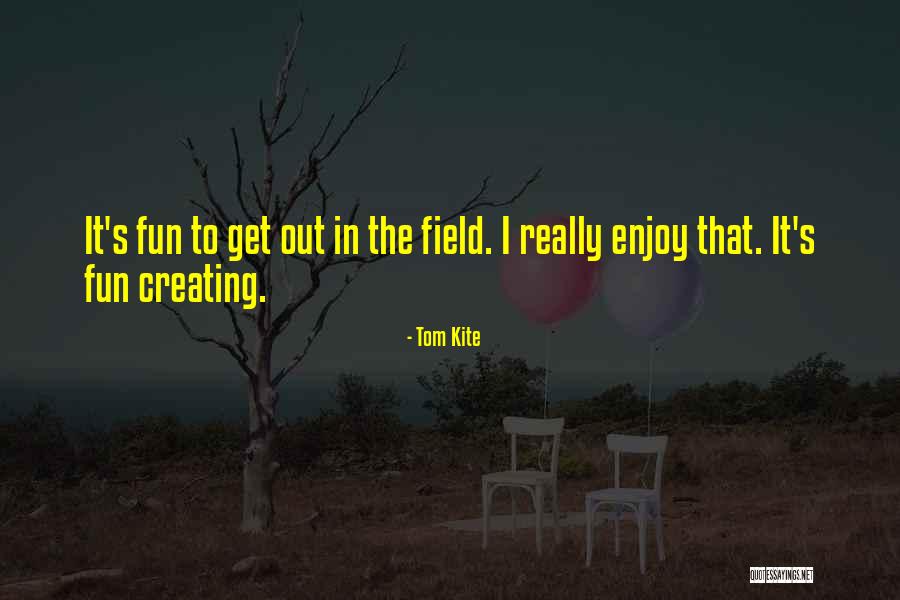 Aratama Maple Quotes By Tom Kite